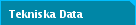 Tekniska Data